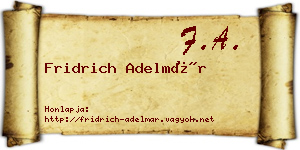 Fridrich Adelmár névjegykártya
